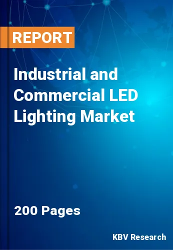 Industrial and Commercial LED Lighting Market Size, 2028