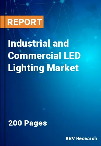 Industrial and Commercial LED Lighting Market