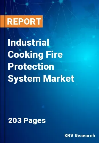 Industrial Cooking Fire Protection System Market