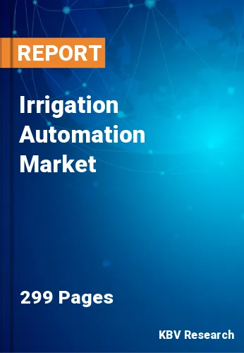 Irrigation Automation Market Size, Share & Forecast by 2026