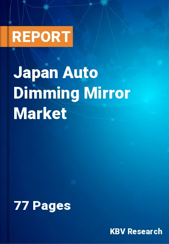 Japan Auto Dimming Mirror Market Size, Share Forecast 2030