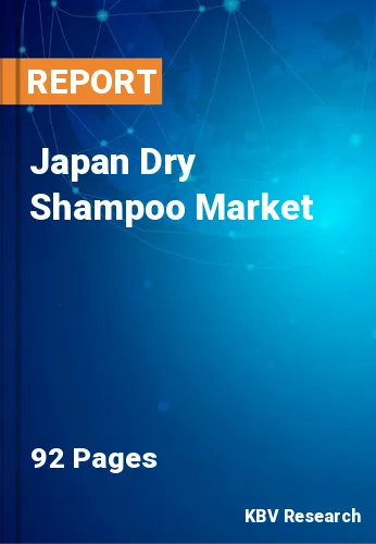 Japan Dry Shampoo Market Size | Forecast Report 2030