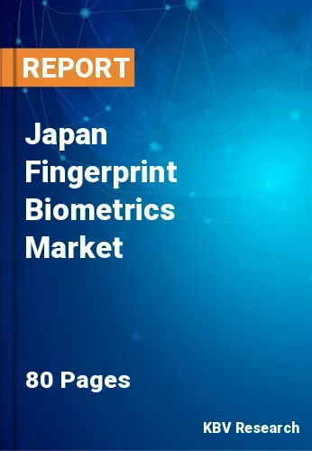 Japan Fingerprint Biometrics Market Size & Growth 2030