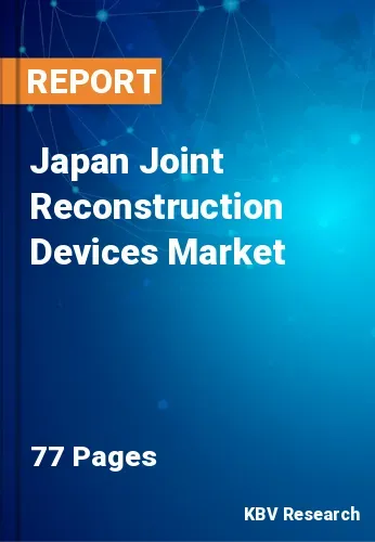 Japan Joint Reconstruction Devices Market Size, Trend 2030