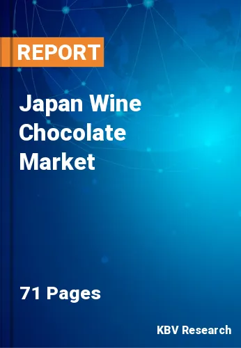 Japan Wine Chocolate Market Size & Industry Forecast 2030