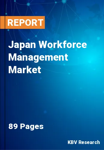 Japan Workforce Management Market Size, Growth Trend | 2030