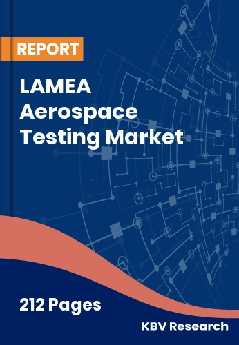 LAMEA Aerospace Testing Market Size | Industry Share 2032