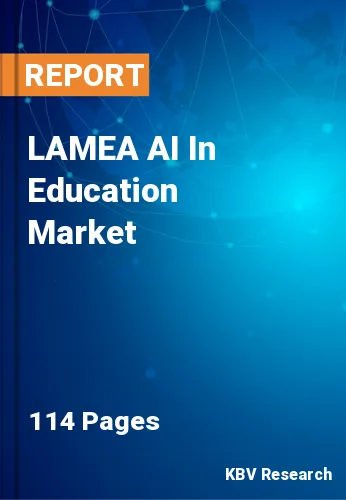LAMEA AI In Education Market