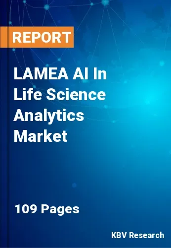 LAMEA AI In Life Science Analytics Market Size, Growth, 2028