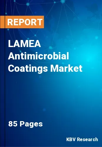 LAMEA Antimicrobial Coatings Market Size, Analysis, Growth