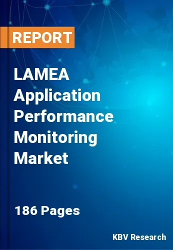 LAMEA Application Performance Monitoring Market Size 2031