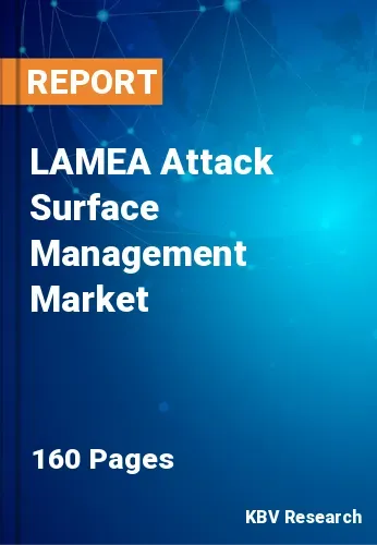 LAMEA Attack Surface Management Market