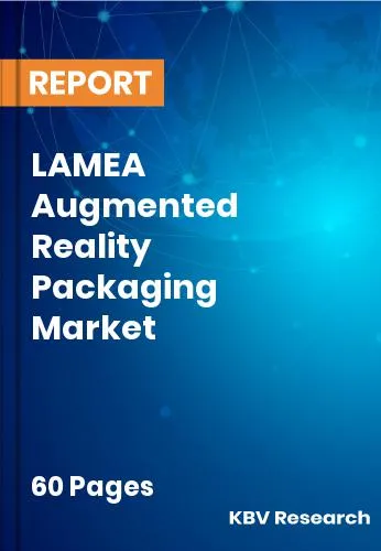 LAMEA Augmented Reality Packaging Market Size | Growth 2031