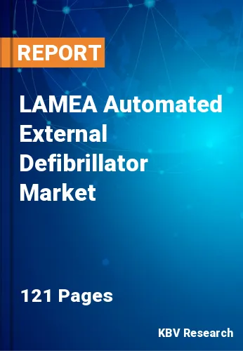 LAMEA Automated External Defibrillator Market Size | 2030