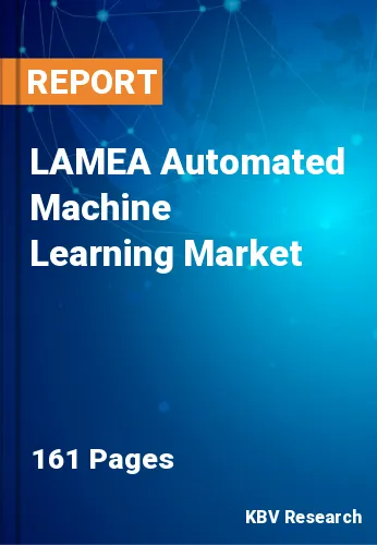 LAMEA Automated Machine Learning Market Size, Growth, 2029
