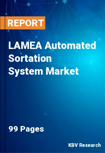 LAMEA Automated Sortation System Market