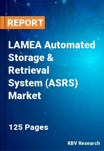 LAMEA Automated Storage & Retrieval System (ASRS) Market Size, Growth & Analysis 2020-2026