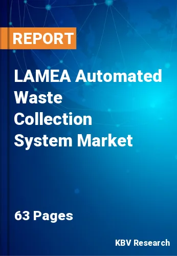 LAMEA Automated Waste Collection System Market Size, 2028