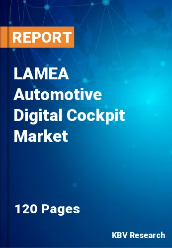 LAMEA Automotive Digital Cockpit Market Size Report, 2027