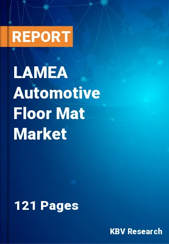 LAMEA Automotive Floor Mat Market Size, Share & Growth, 2030