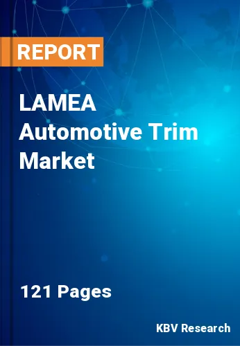 LAMEA Automotive Trim Market Size, Share & Growth to 2029