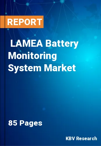  LAMEA Battery Monitoring System Market
