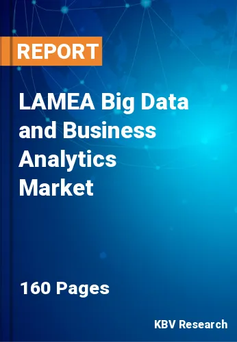 LAMEA Big Data and Business Analytics Market Size to 2027