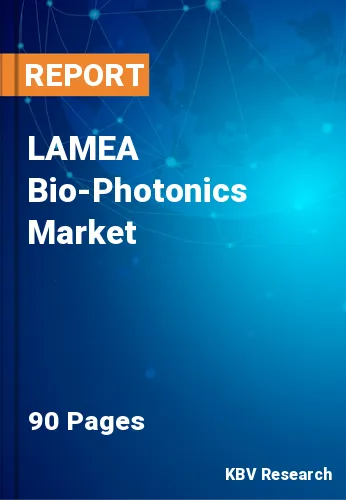 LAMEA Bio-Photonics Market Size, Share & Growth Analysis Report 2022