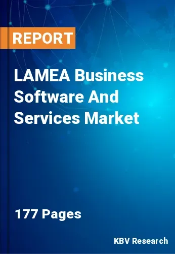 LAMEA Business Software And Services Market Size | 2031