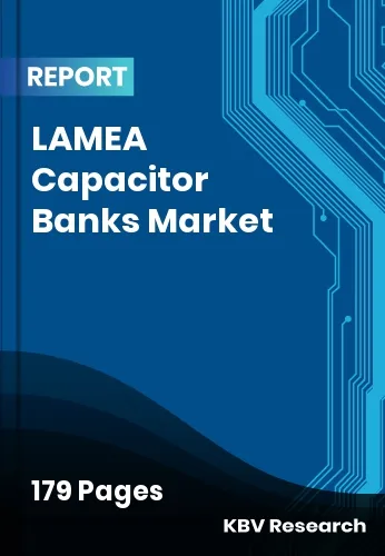 LAMEA Capacitor Banks Market Size, Share & Forecast | 2032