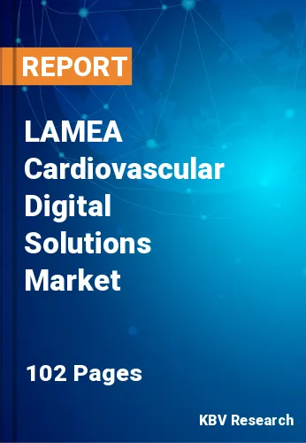 LAMEA Cardiovascular Digital Solutions Market