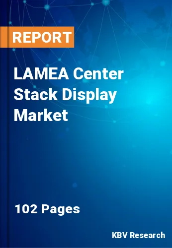 LAMEA Center Stack Display Market