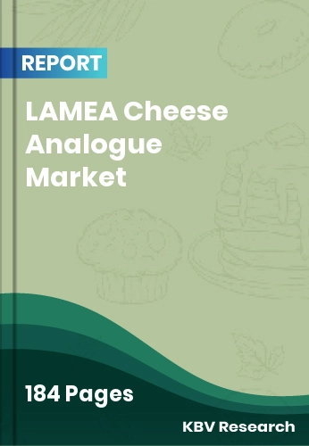 LAMEA Cheese Analogue Market Size, Share & Forecast | 2032