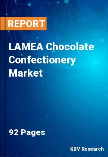 LAMEA Chocolate Confectionery Market Size, Trend, 2022-2028