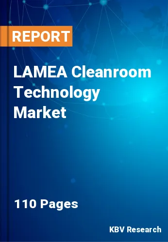 LAMEA Cleanroom Technology Market