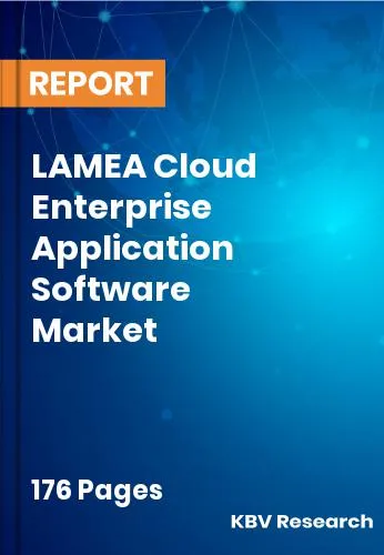 LAMEA Cloud Enterprise Application Software Market Size 2031