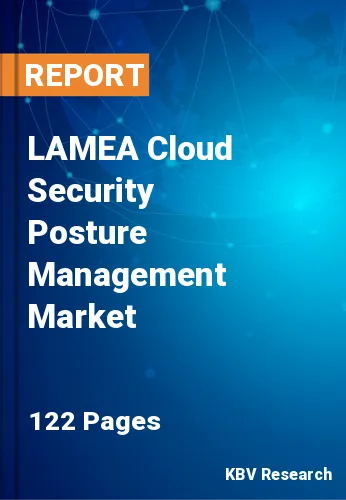 LAMEA Cloud Security Posture Management Market