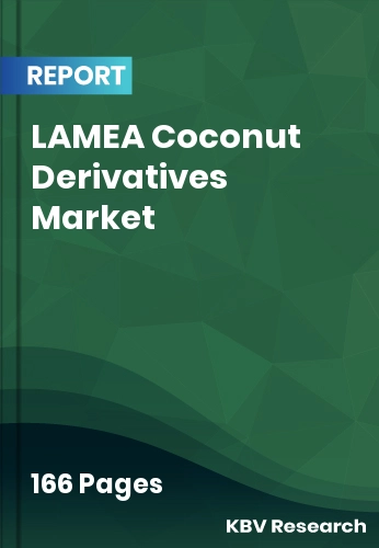 LAMEA Coconut Derivatives Market Size, Share | Forecast 2032