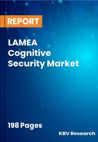 LAMEA Cognitive Security Market Size Industry Share | 2031