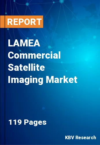 LAMEA Commercial Satellite Imaging Market