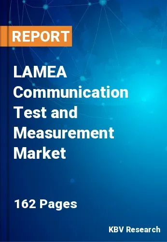 LAMEA Communication Test and Measurement Market Size 2031