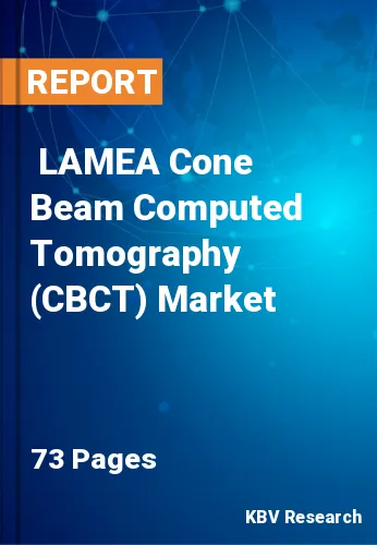  LAMEA Cone Beam Computed Tomography (CBCT) Market