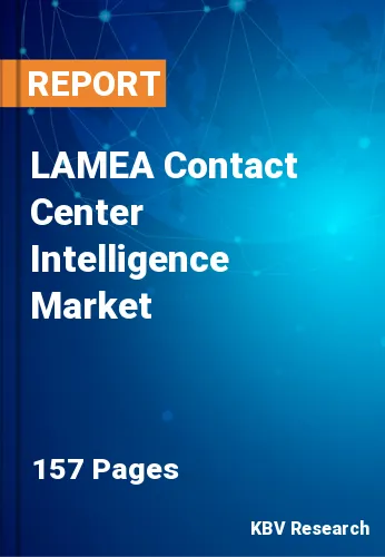 LAMEA Contact Center Intelligence Market