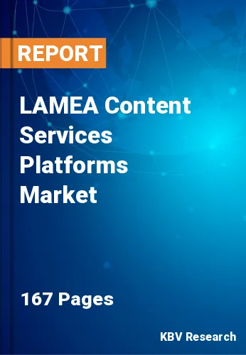 LAMEA Content Services Platforms Market