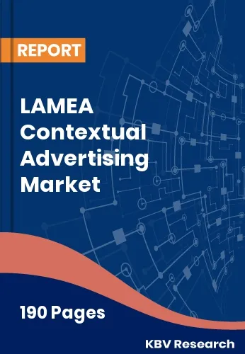 LAMEA Contextual Advertising Market Size Report | 2032