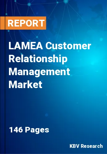 LAMEA Customer Relationship Management Market Size, 2027