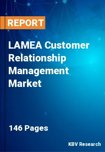 LAMEA Customer Relationship Management Market Size, 2027