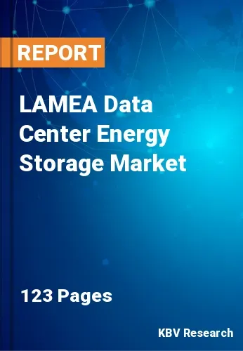 LAMEA Data Center Energy Storage Market Size | Share 2031