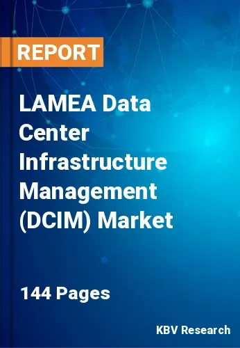 LAMEA Data Center Infrastructure Management (DCIM) Market Size 2026