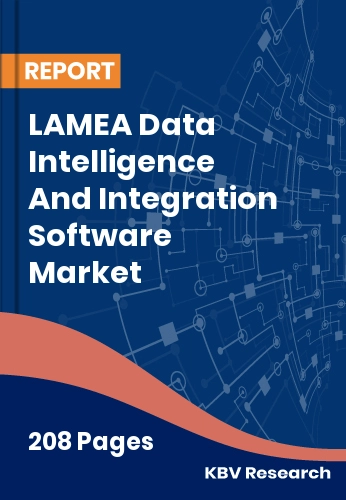 LAMEA Data Intelligence And Integration Software Market